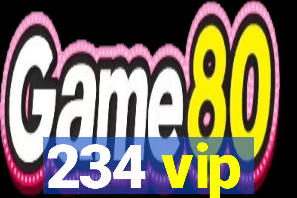 234 vip